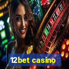 12bet casino